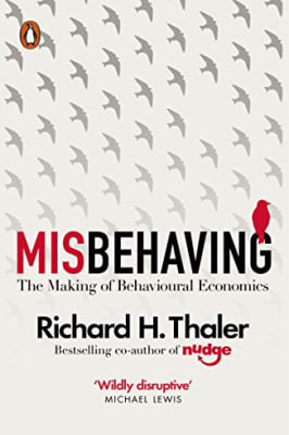 Richard Thaler - Misbehaving: The Making of Behavioral Economics