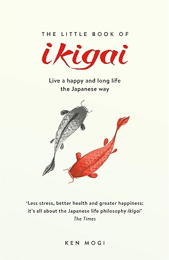 Book summary for The Little Book of Ikigai by Ken Mogi