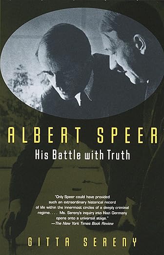 Book summary for Albert Speer: His Battle With Truth by Gitta Sereny