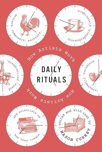 Book summary for Daily Rituals by Mason Currey