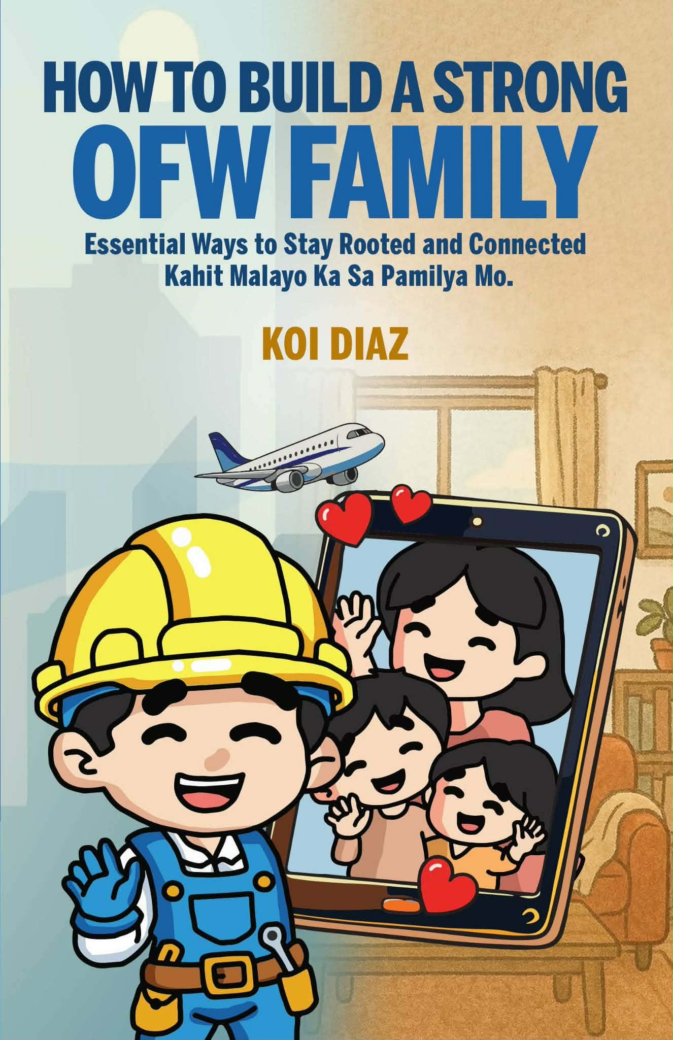 How to Build a Strong OFW Family photo 1
