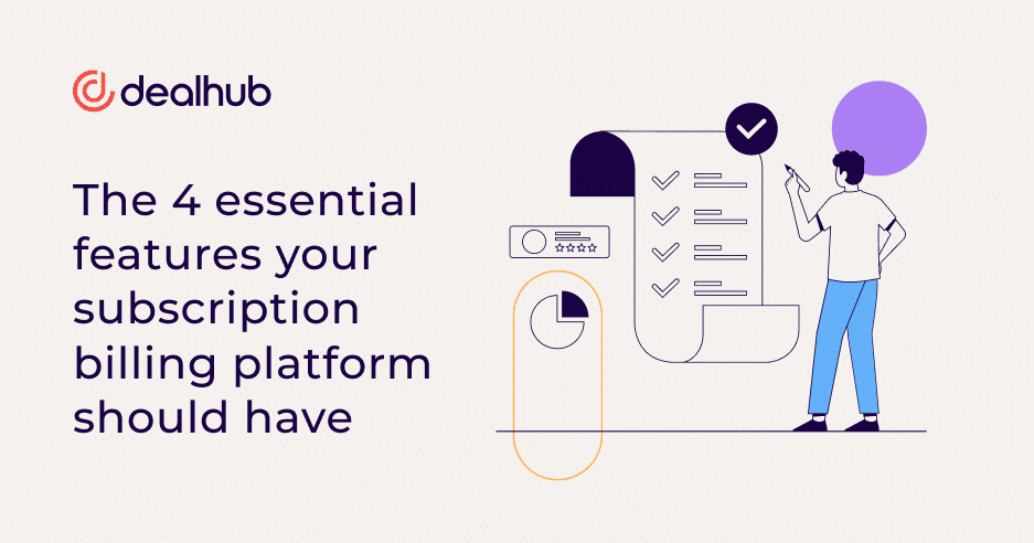 4 essential features your subscription billing platform should have