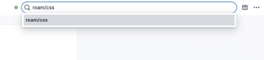 The roam search bar with roam/css entered
