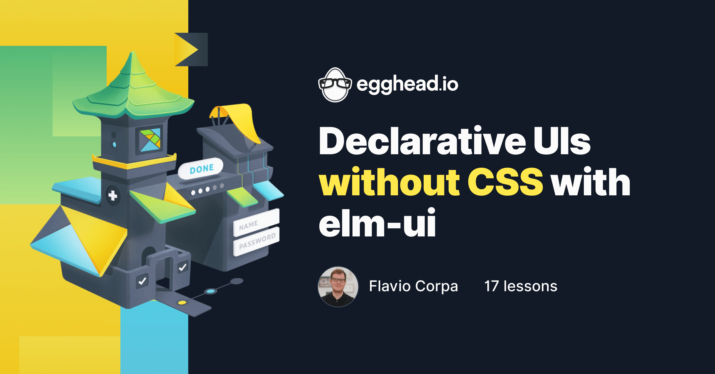 Declarative UIs without CSS with elm-ui | egghead.io