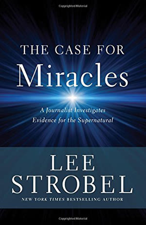 The Case for Miracles