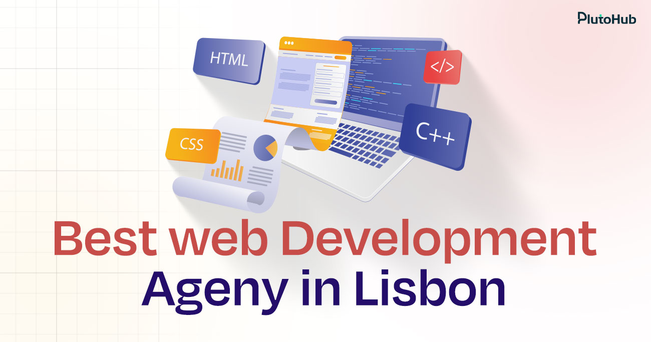 10 Best Web Development Agencies in Lisbon For Modern Businesses