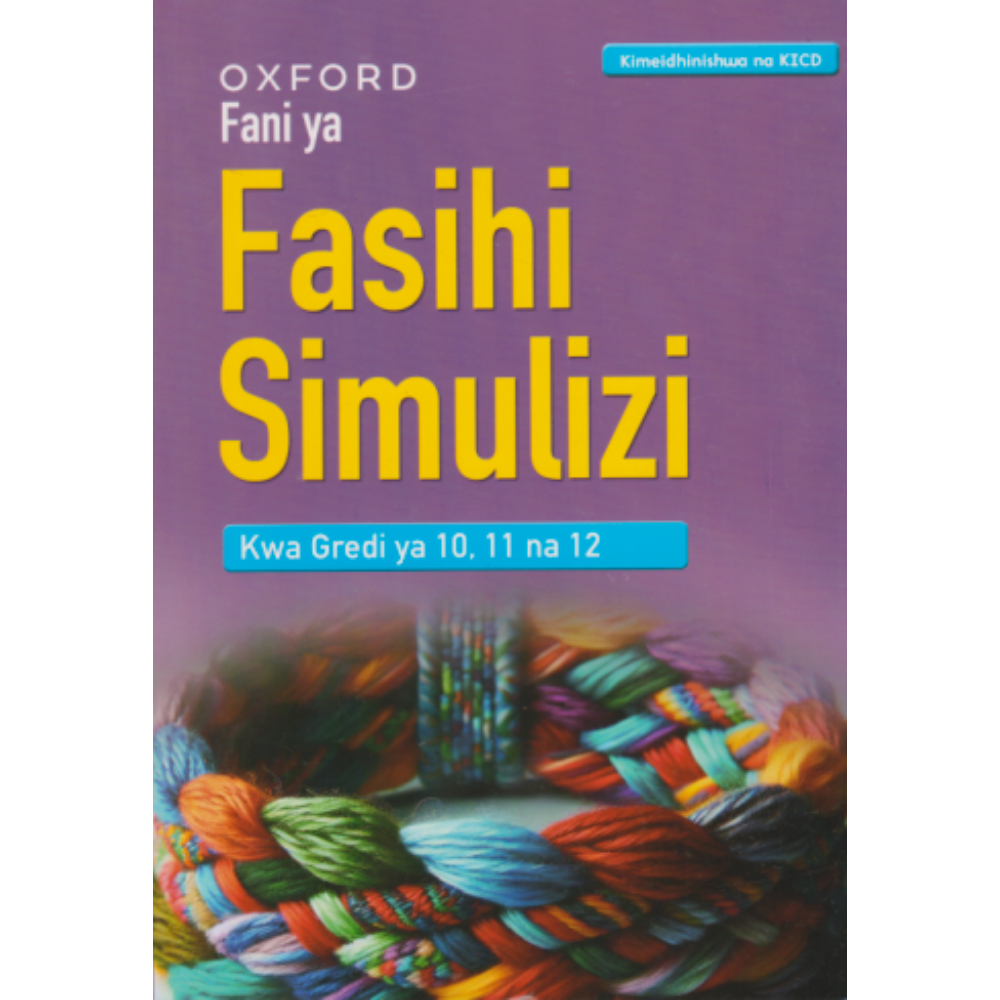 Fani ya Fasihi Simulizi Grade 10, 11 & 12, Oxford 