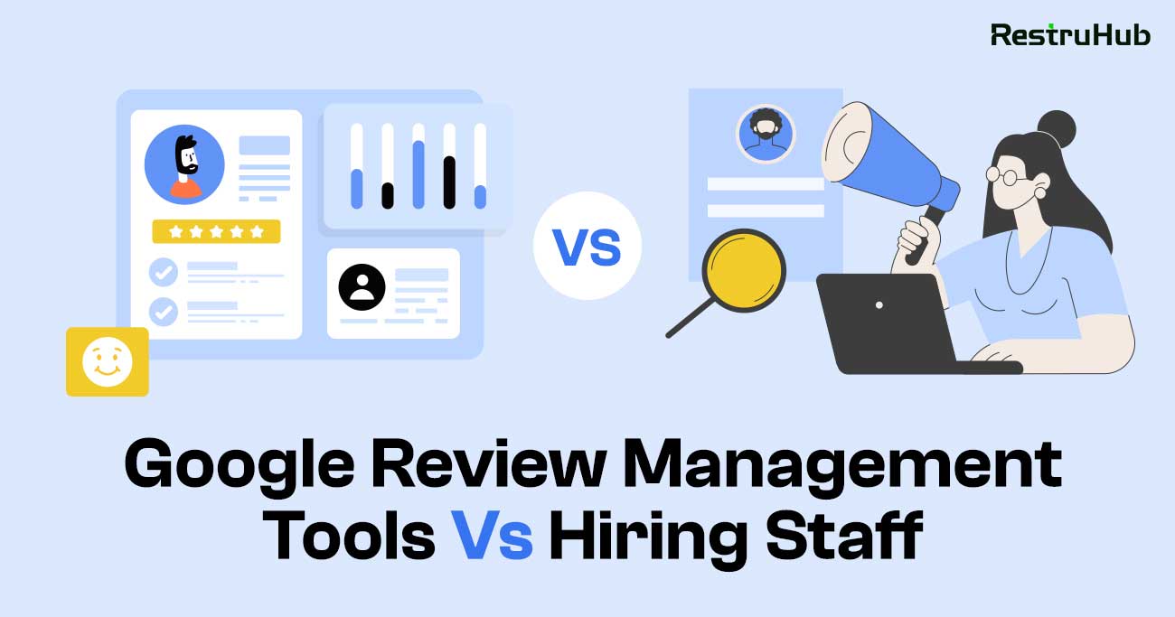 Google Review Management Tools Vs Hiring Staff