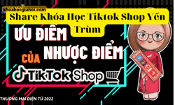 Khóa Học Yến Trùm Tiktok Shop
