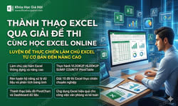 Thành Thạo Excel Qua Giải Đề Thi Cùng Học Excel Online