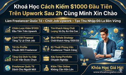 Khoá Học Cách Kiếm $1000 Đầu Tiên Trên Upwork Sau 2h Cùng Minh Xin Chào