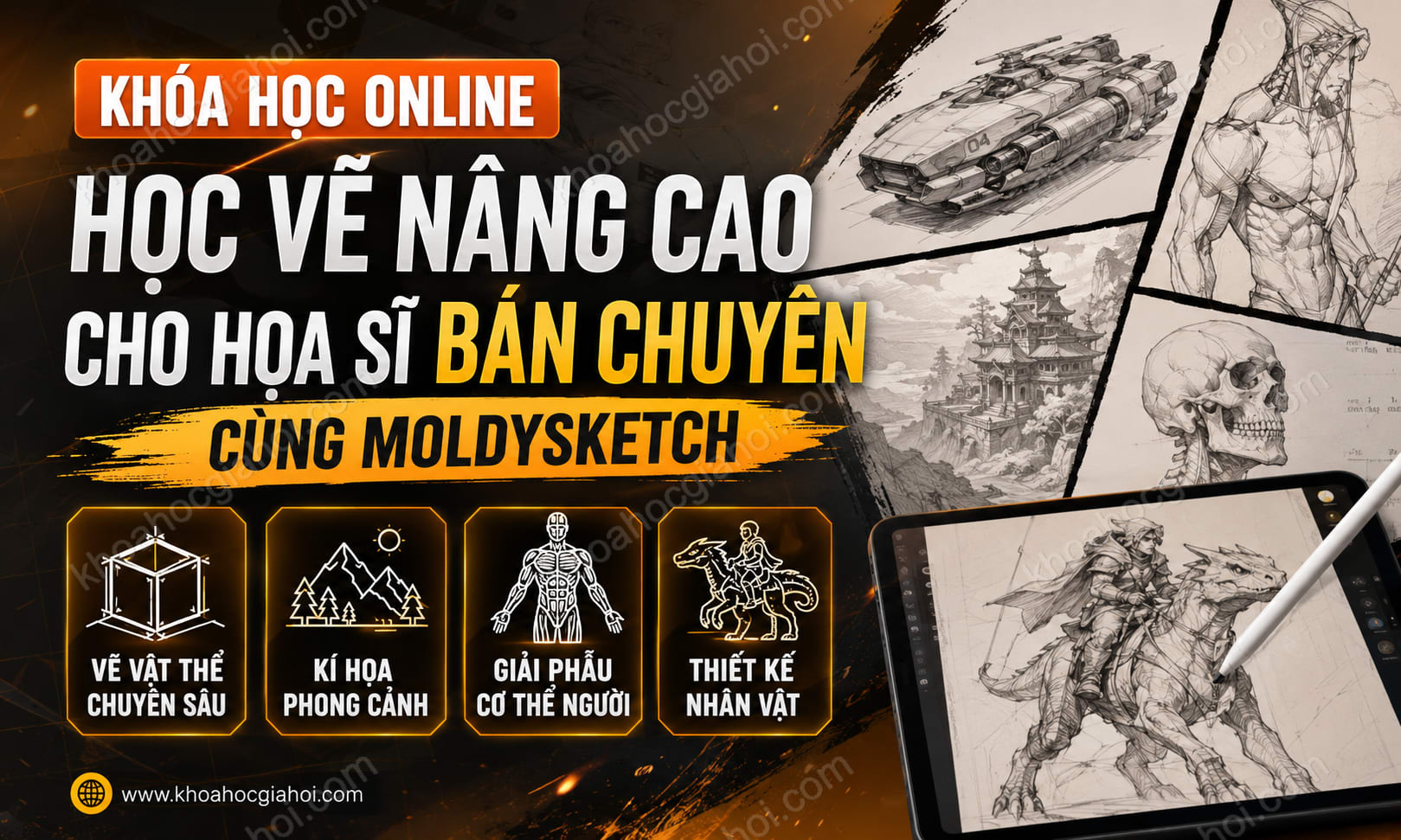 Khóa Học Online Học Vẽ Nâng Cao Cho Họa Sĩ Bán Chuyên Cùng Moldysketch