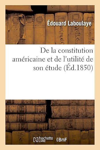 De La Constitution Americaine