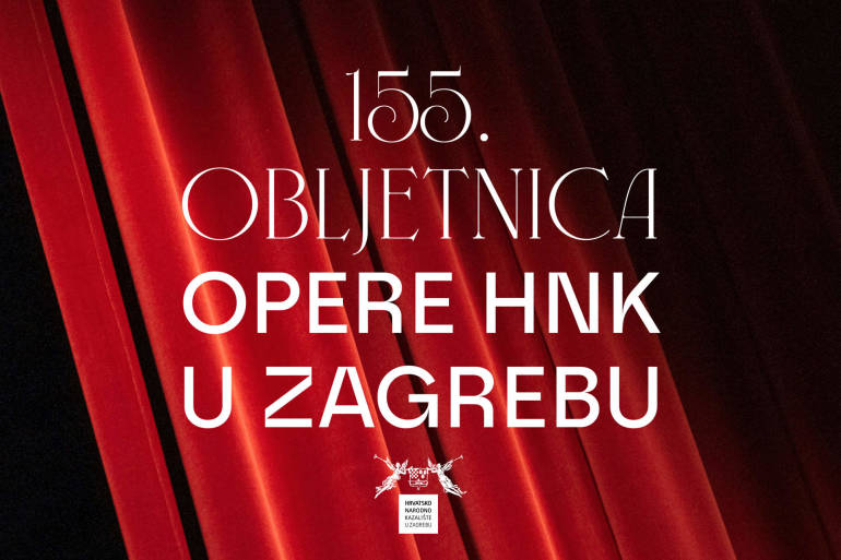 Opera HNK u Zagrebu obilježava 155. godišnjicu djelovanja