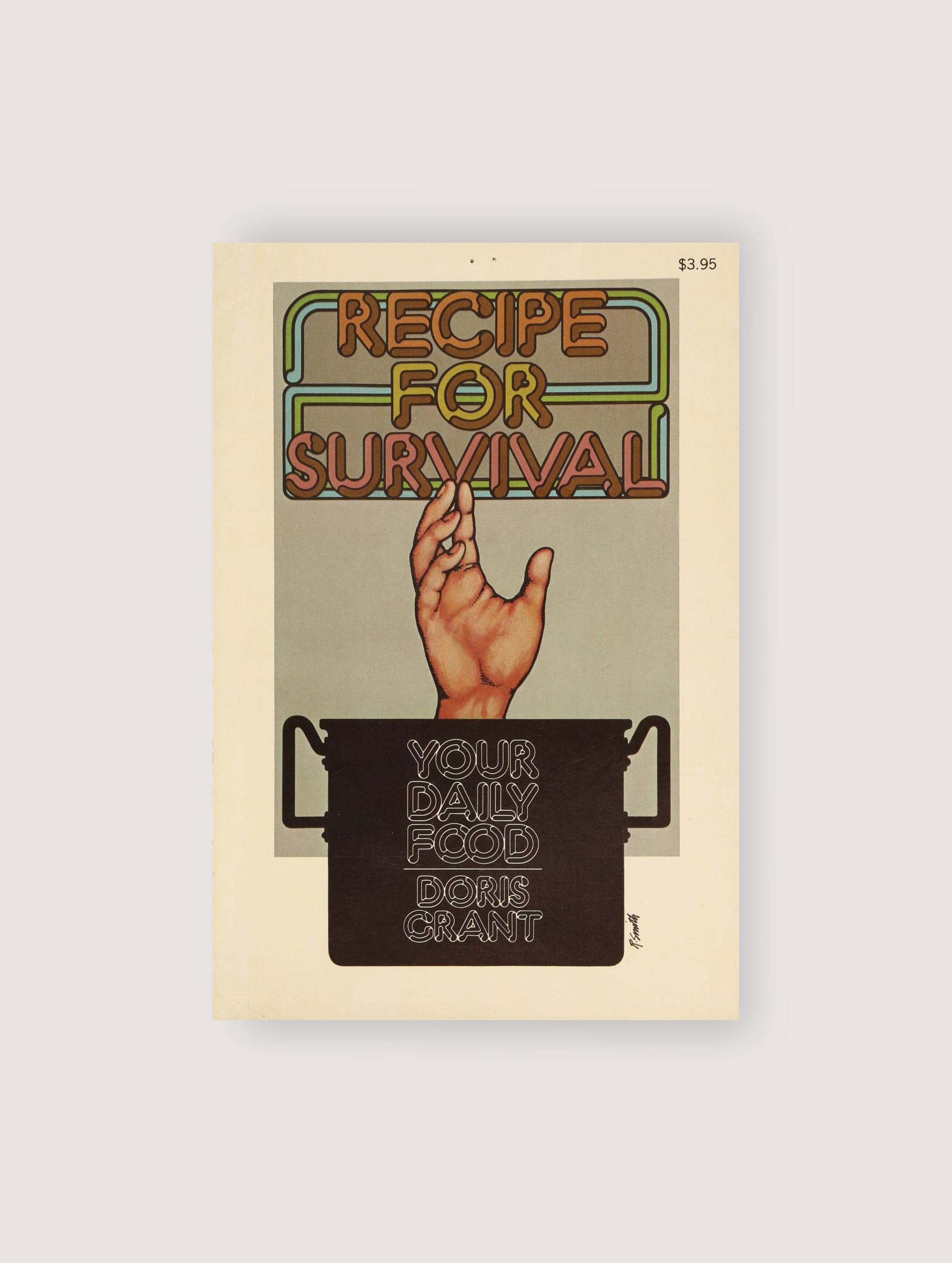 Doris Grant - Your Daily Food: Recipe for Survival