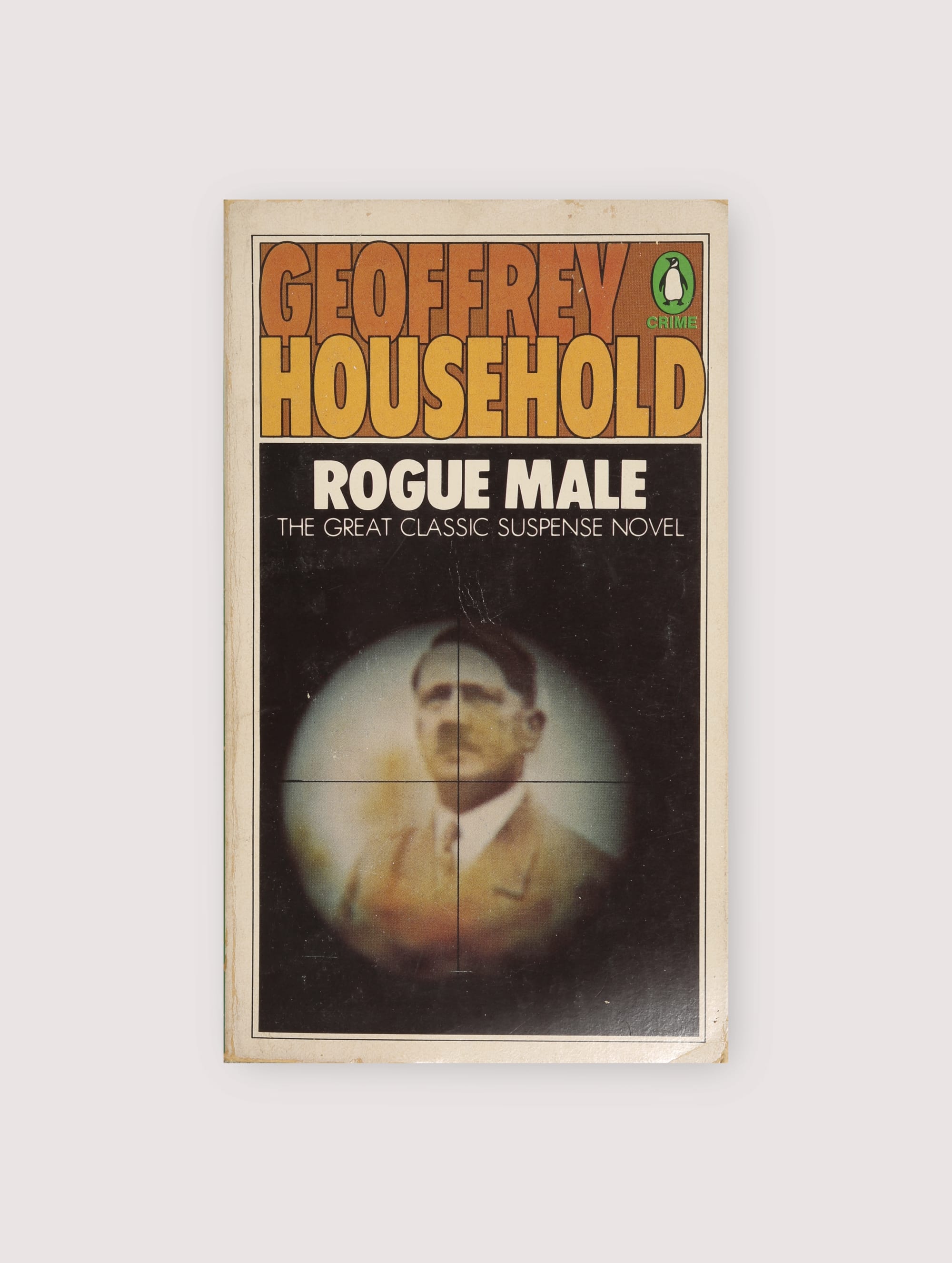 Geoffrey Household - Rogue Male