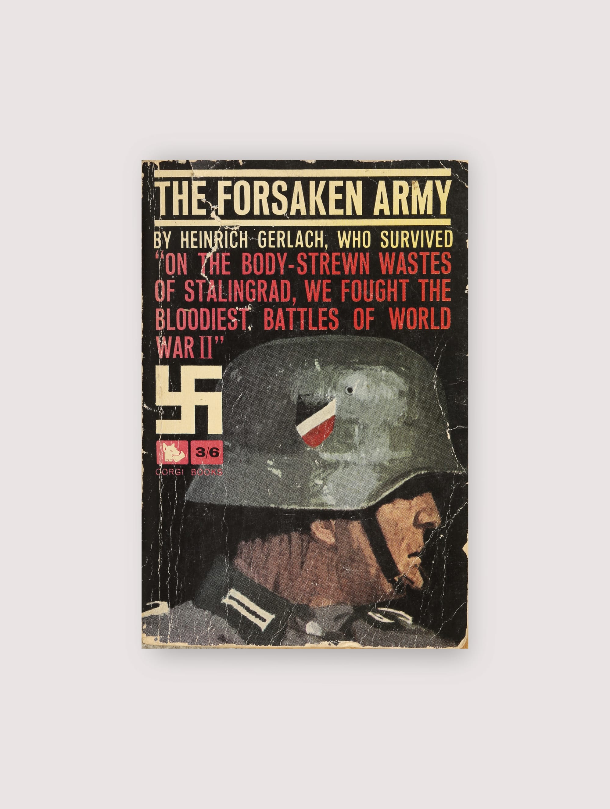 Heinrich Garlach - The Forsaken Army
