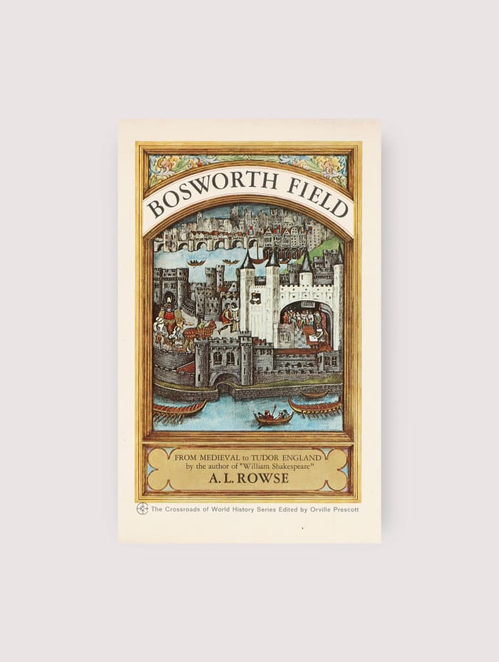 A. L. Rowse - Bosworth Field