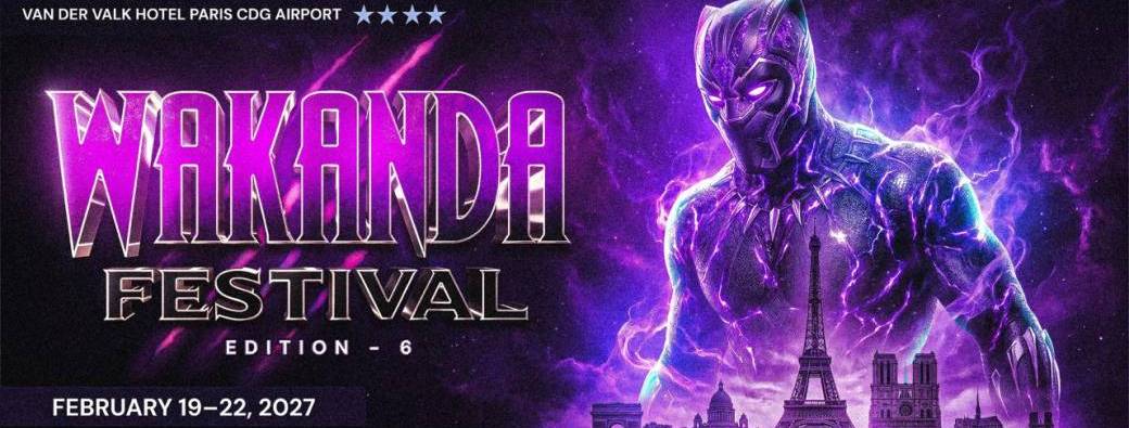 Wakanda Festival Paris 2027 - 6th Edition cover