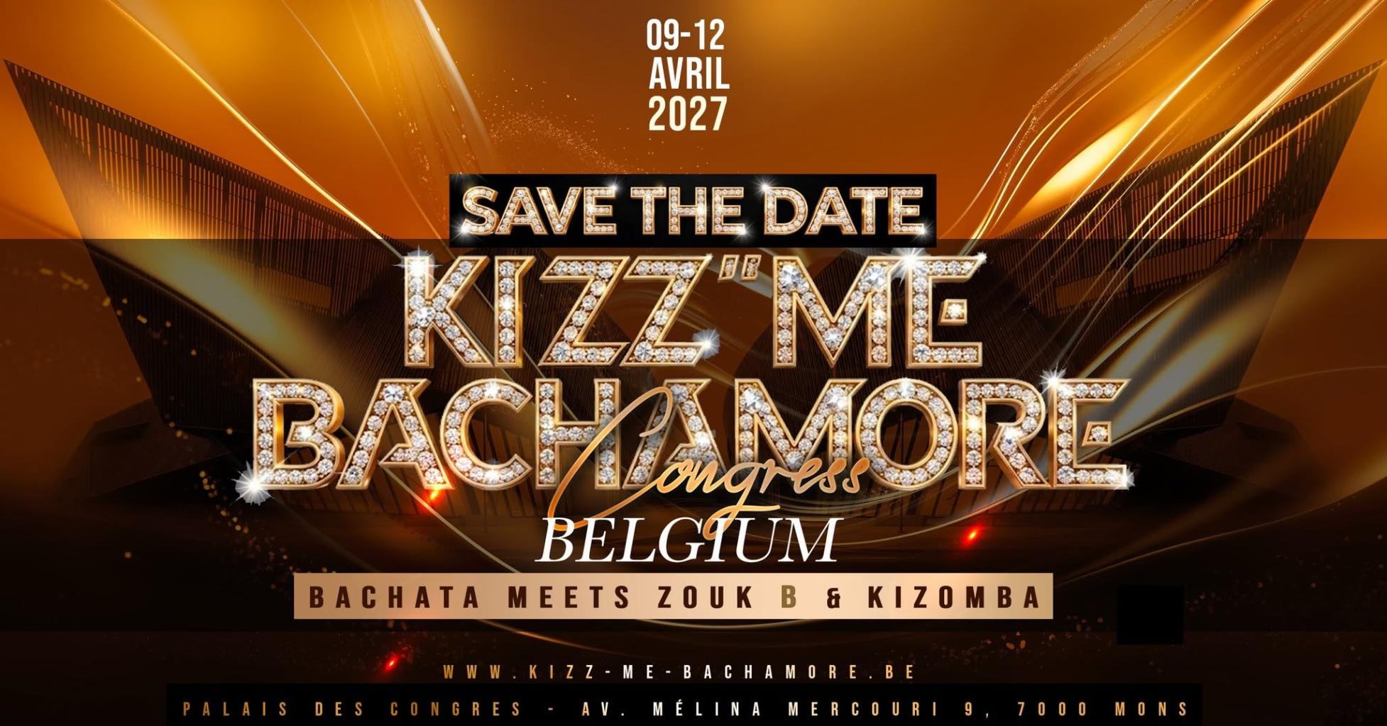 BELGIUM “KIZZ ME BACHAMORE” FESTIVAL 2027 cover
