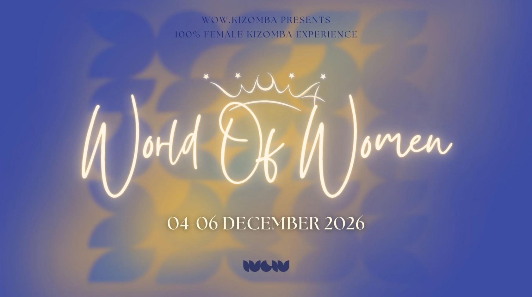WOW4 – World Of Women Kizomba Weekender 2026 cover