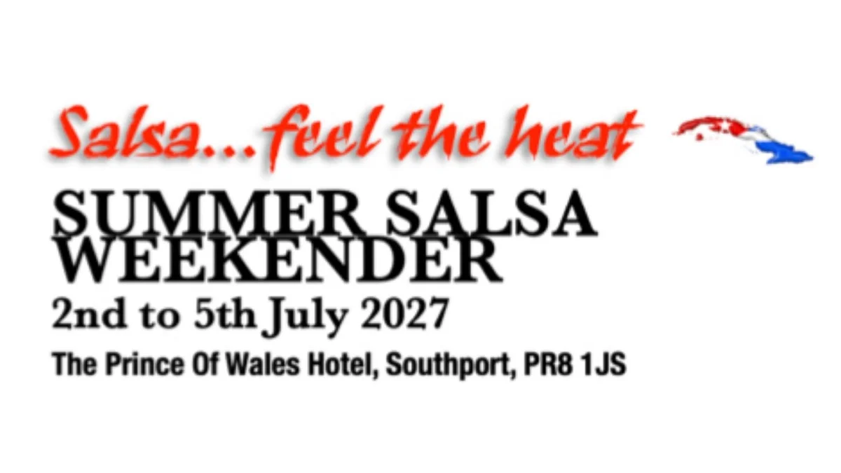 Salsa...feel the heat Summer Salsa Weekender 2027 – Salsa in Southport cover