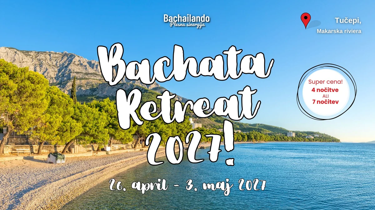 BACHATA RETREAT 2027 Tučepi, Makarska riviera – Bachata cover