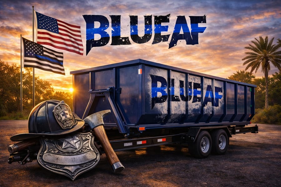 The first responder owned team behind Blue AF Dumpsters in Volusia County FL