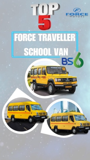 Top 5 Popular Force Traveller School Vans in India