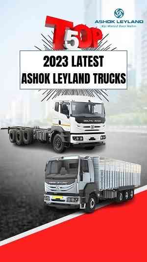 Top 5 Latest Ashok Leyland Trucks as per RDE Norms