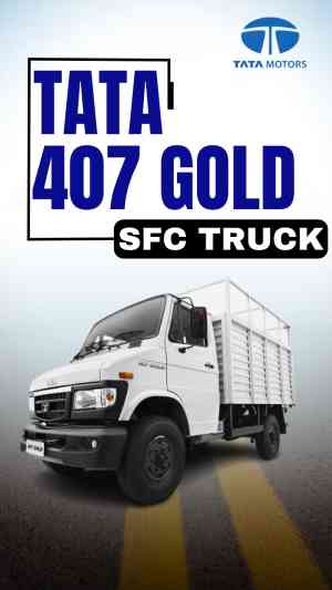 Discover the Versatile Tata 407 Gold SFC Truck