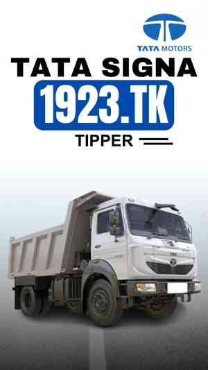 Built to Last: The Tata Signa 1923.TK Tipper for Reliable Performance