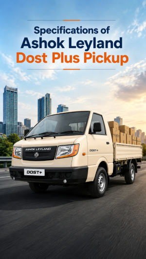 Specifications of Ashok Leyland Dost Plus Pickup