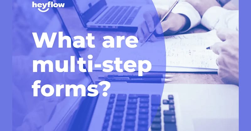 The ultimate multi-step forms guide (with examples) | Heyflow