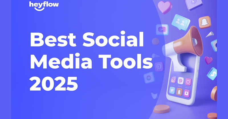 The best social media tools and platforms for recruiting in 2025 | Heyflow