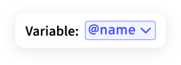 Variable: @name