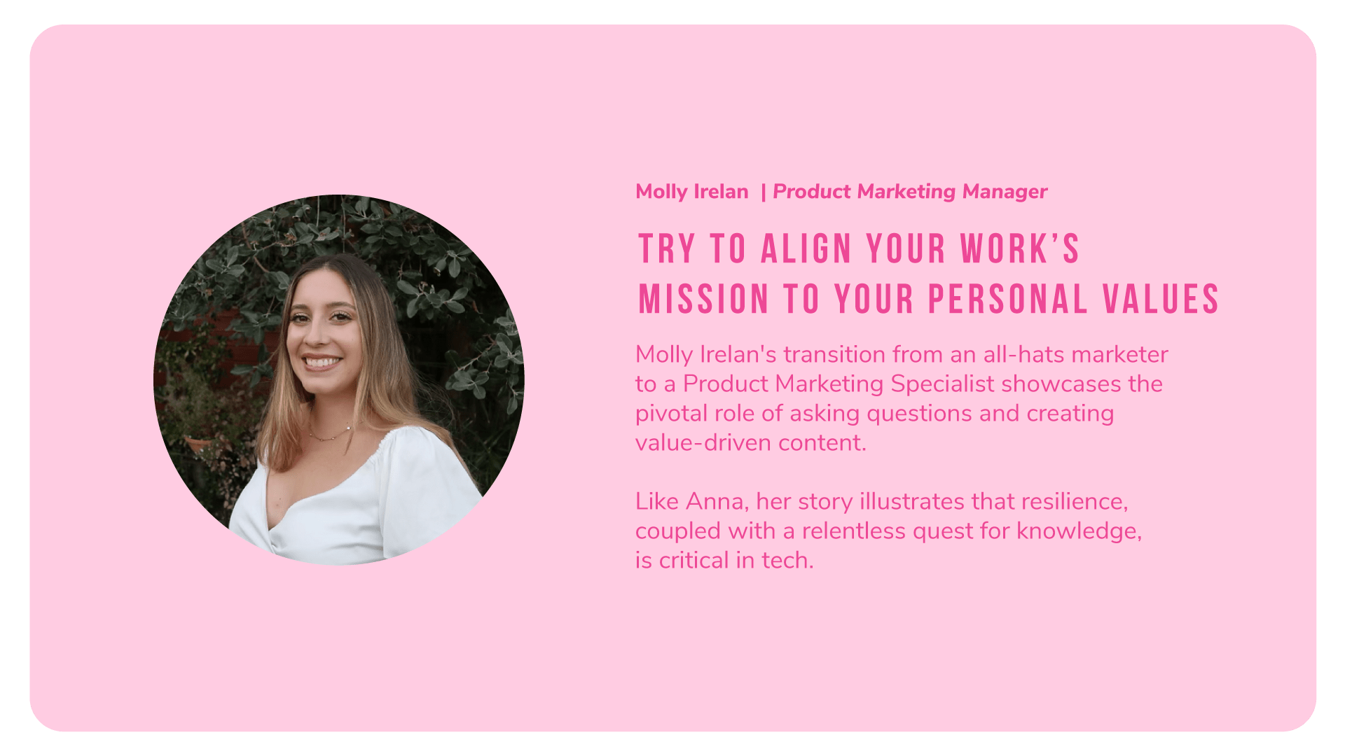 Molly Irelan of Alkami says: Try to align your work's mission to your personal values