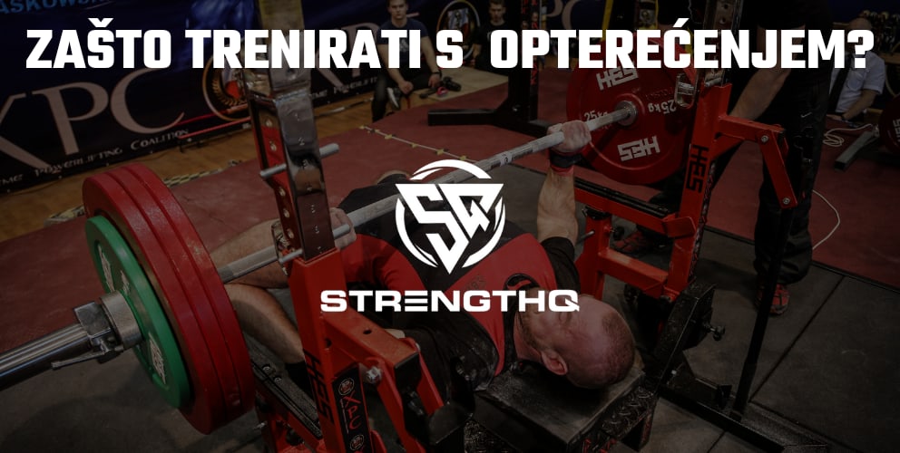 Zašto trenirati s opterećenjem?