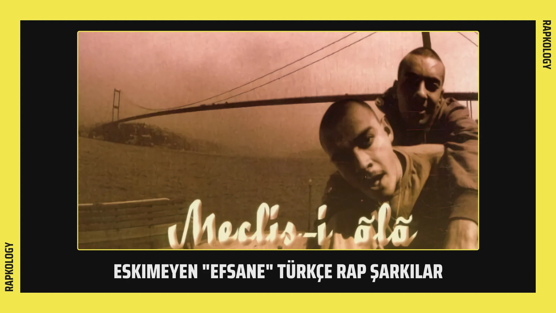 Eskimeyen "Efsane" Türkçe Rap Şarkılar