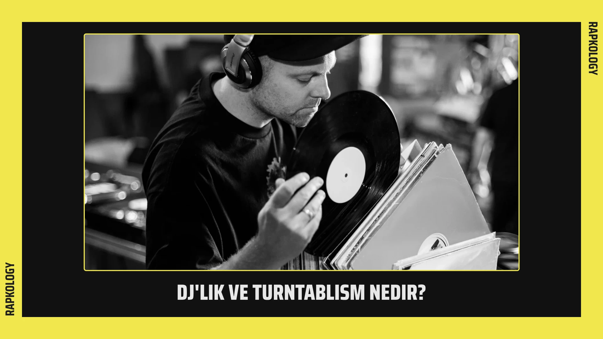 DJ'lik ve Turntablism Nedir?