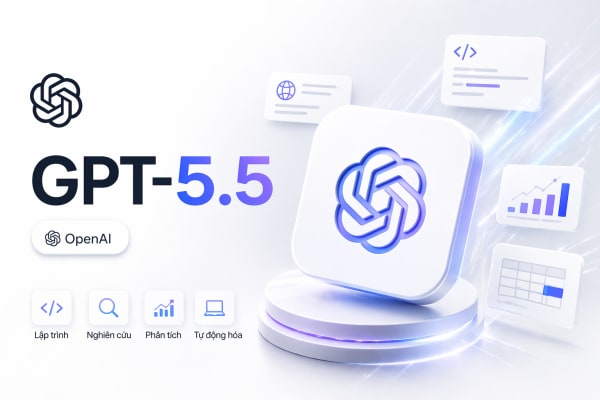 OpenAI ra mắt GPT-5.5 trên ChatGPT và Codex