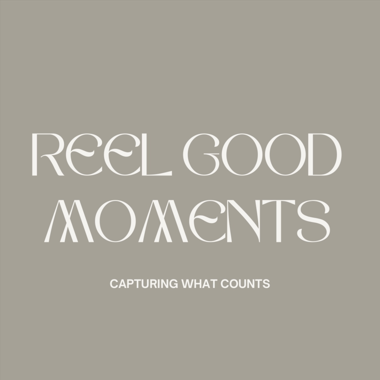 Reel Good Moments