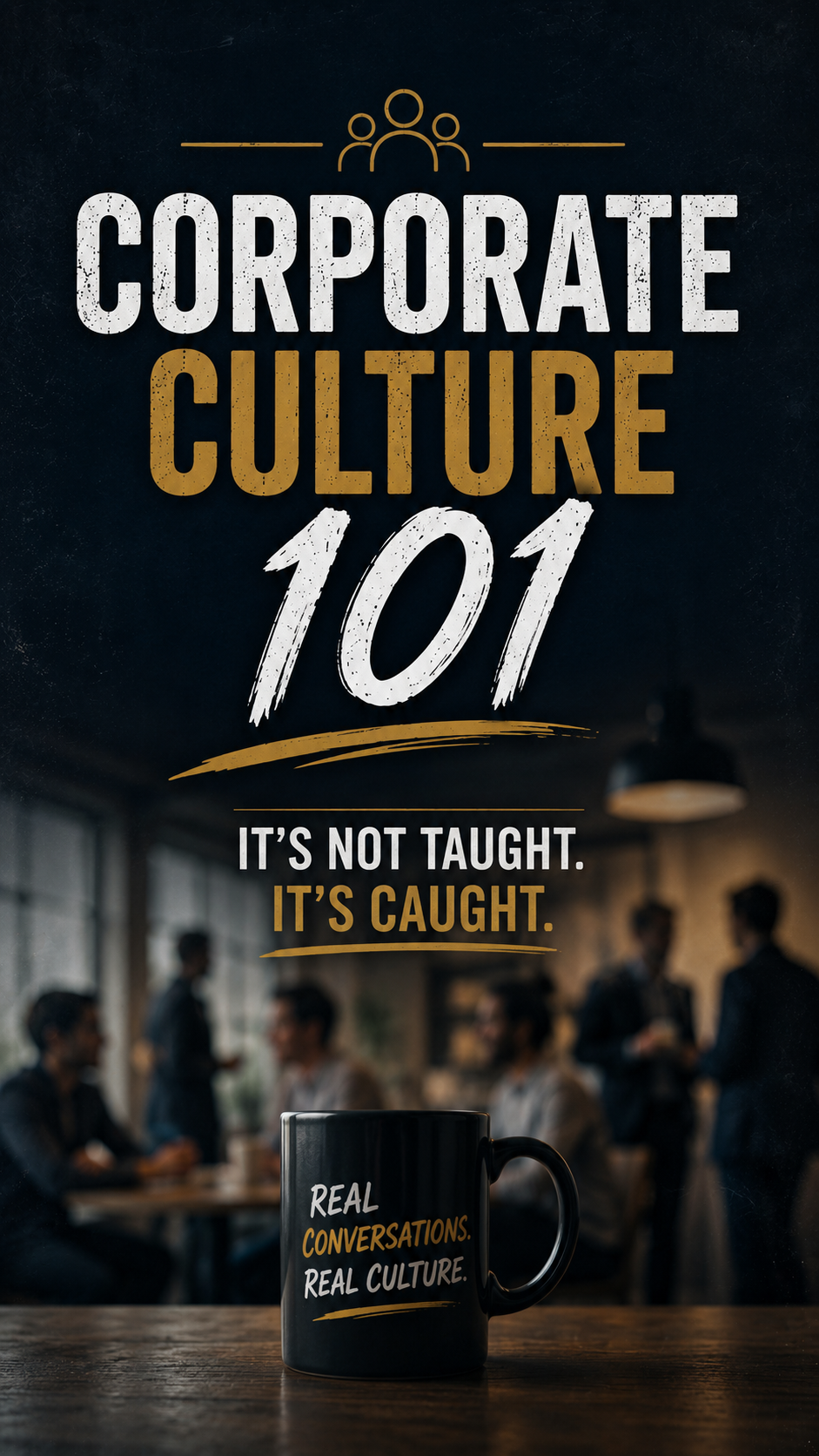 Corp Culture Caught Not Taught Image