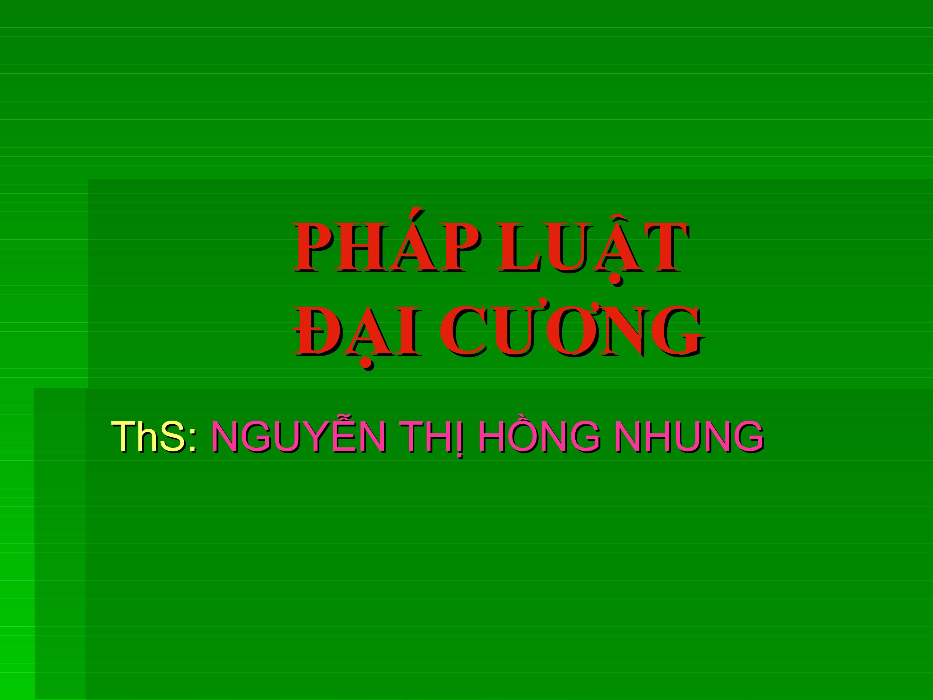 PHAP LUAT DAI CUONG.ppt