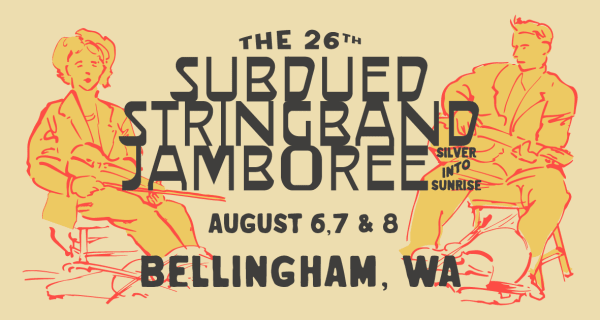 Subdued Stringband Jamboree, Bellingham, WA