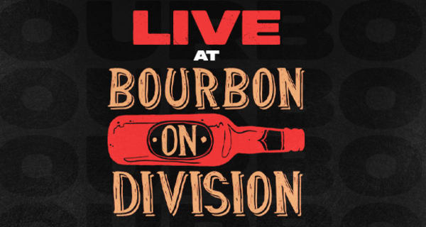 Bourbon on Division, Chicago, IL