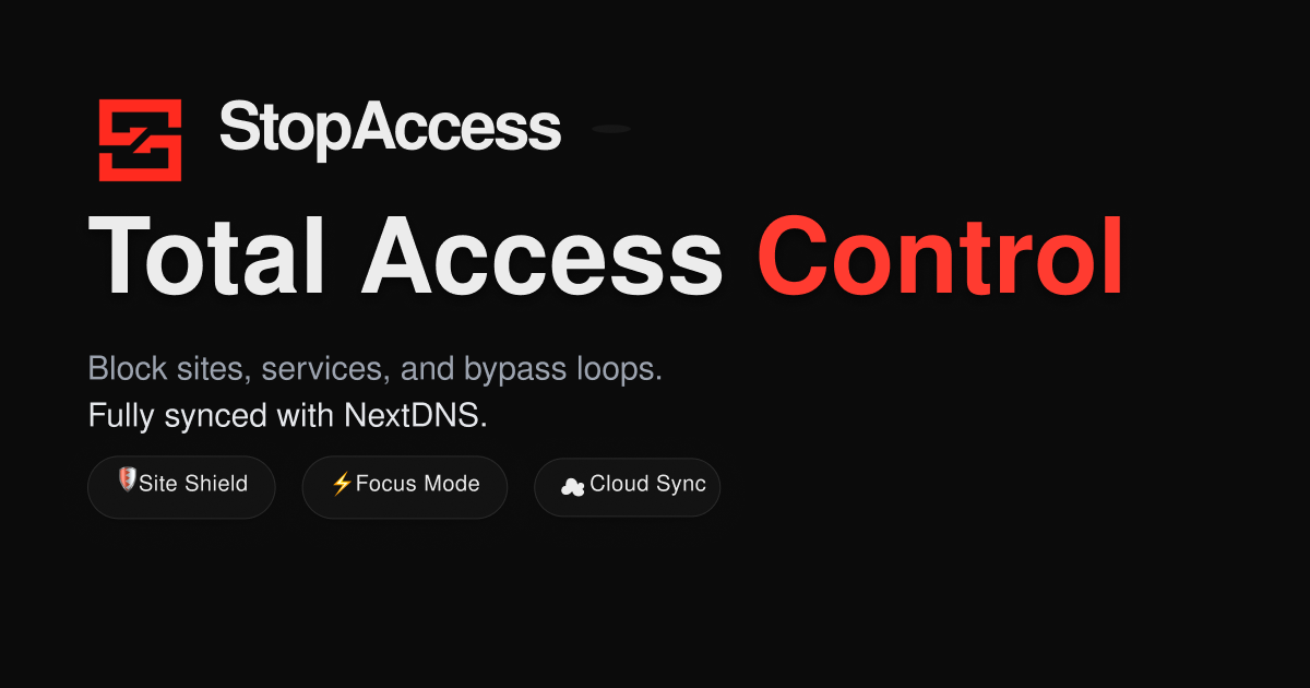 StopAccess Features