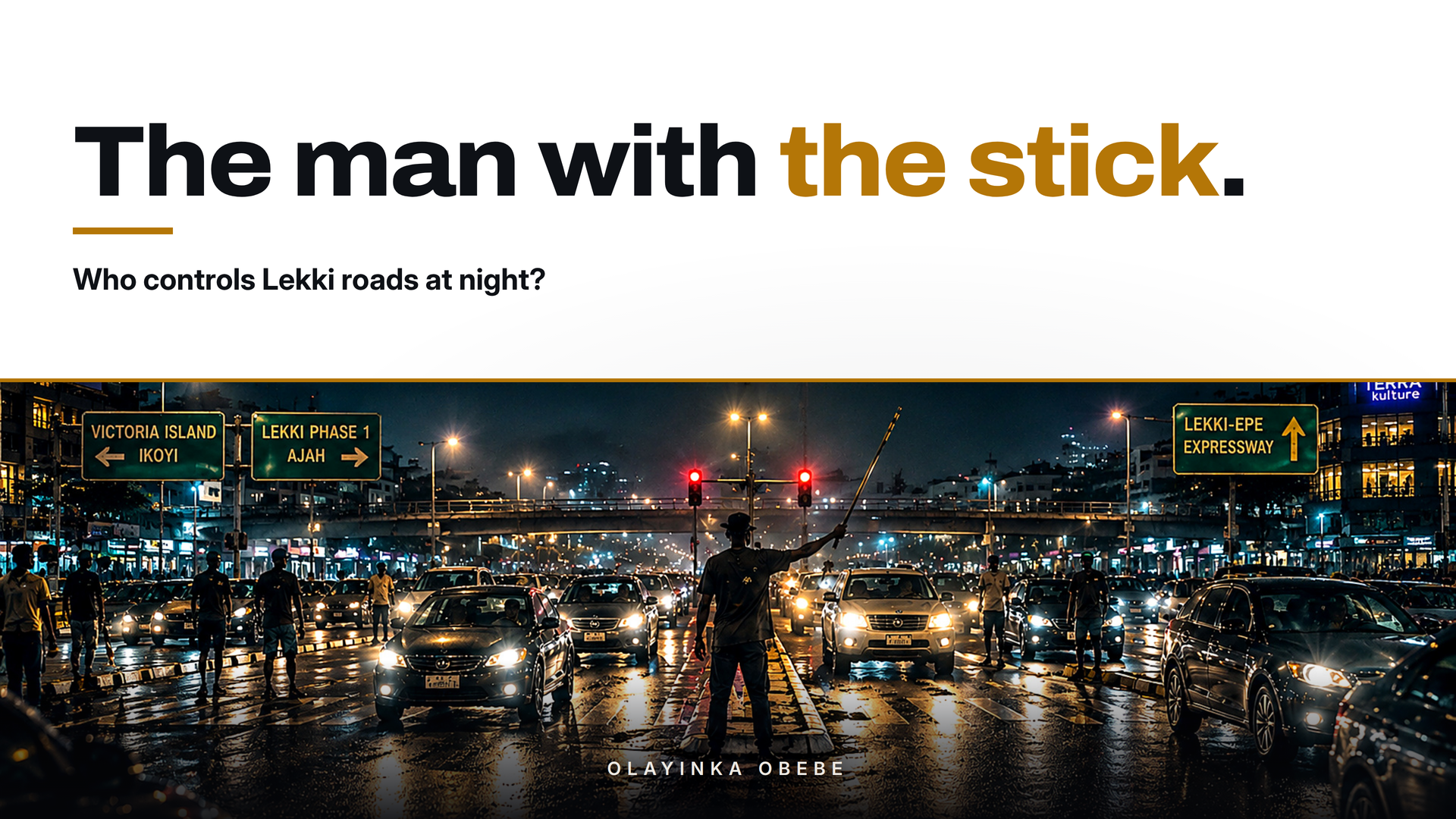 THE MAN WITH THE STICK