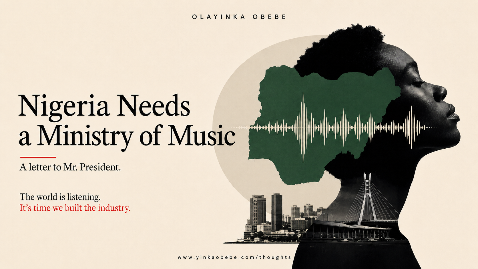 NIGERIA NEEDS A MINISTRY OF MUSIC