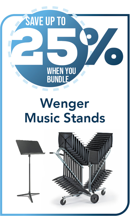 Save up to 25% when you bundle Wenger Music Stands